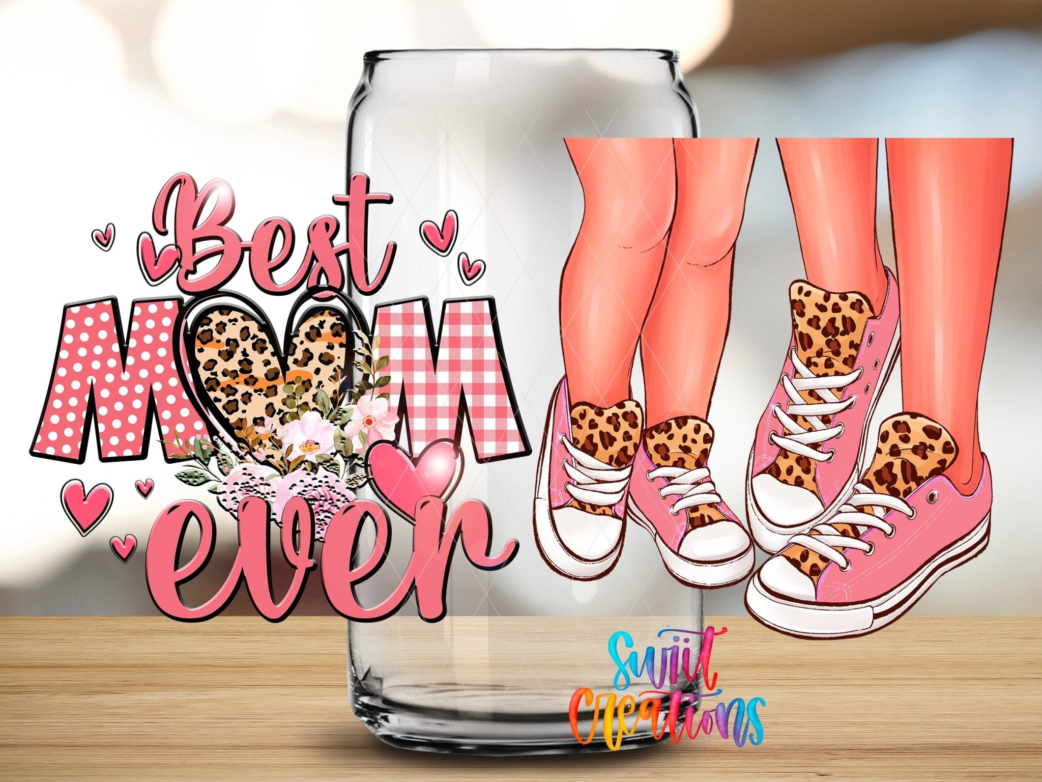 Best Mom Ever UV DTF Transfer Tumbler Wrap | Pink Leopard Sneaker Mother Cup Decal | DTF267 - Swiit Creations