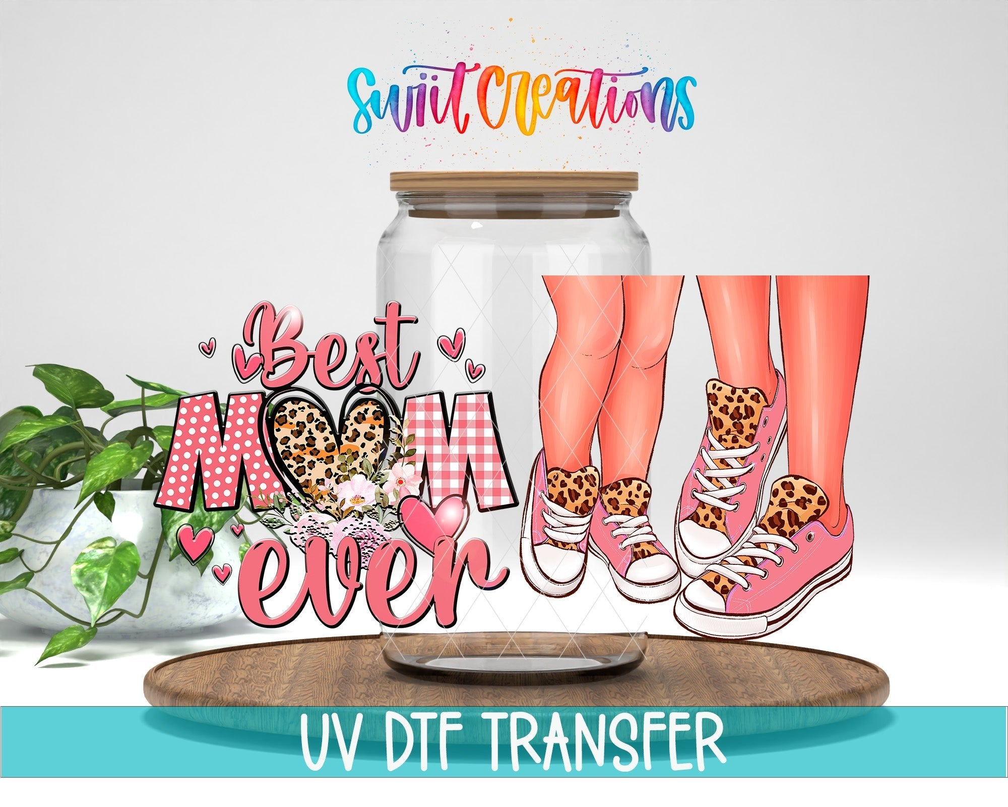 Best Mom Ever UV DTF Transfer Tumbler Wrap | Pink Leopard Sneaker Mother Cup Decal | DTF267 - Swiit Creations