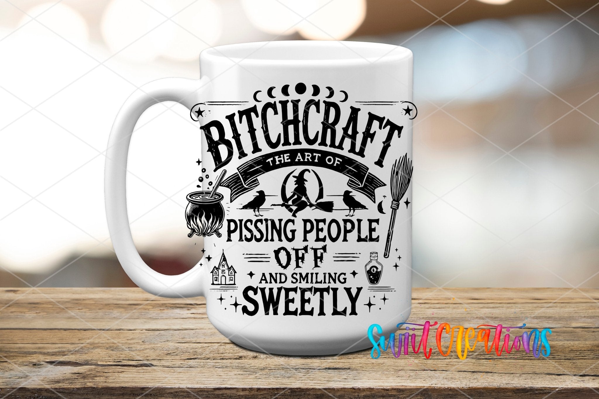 Bitchcraft The Art of Pissing People Off and Smiling Sweetly UV DTF Decal | UV1552 - Swiit Creations