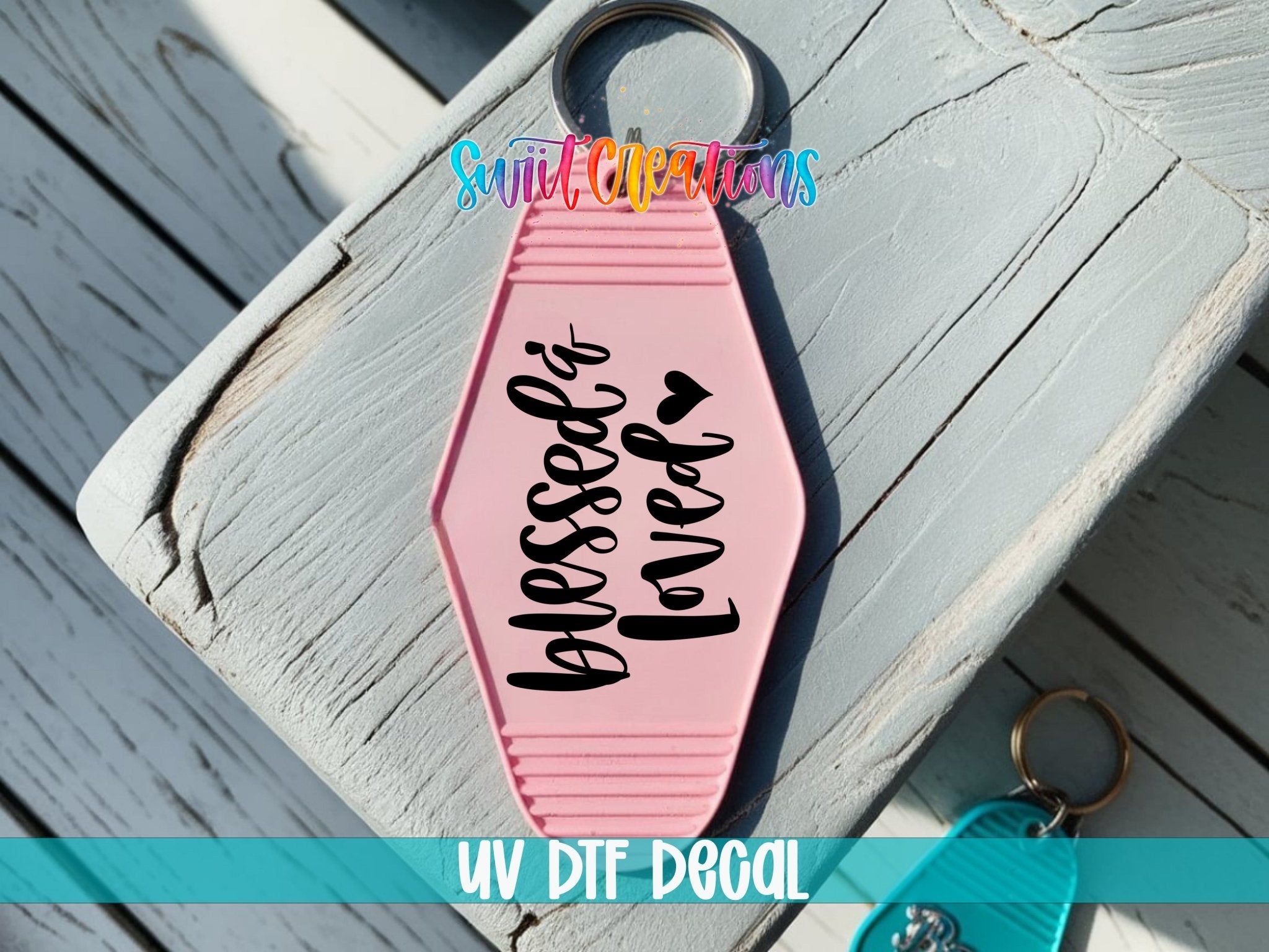Blessed and Loved Motel Keychain UV DTF Transfer | MK475 - Swiit Creations