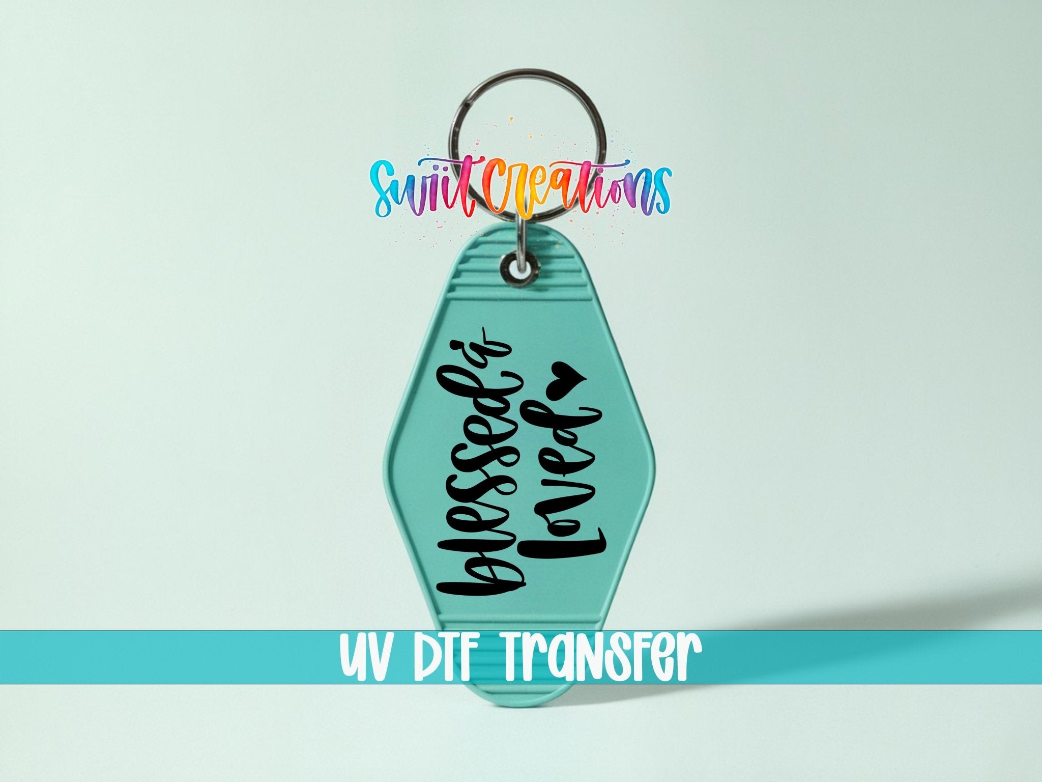 Blessed and Loved Motel Keychain UV DTF Transfer | MK475 - Swiit Creations