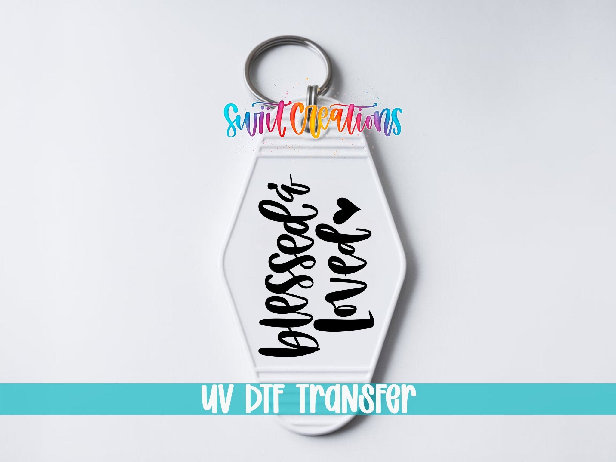 Blessed and Loved Motel Keychain UV DTF Transfer | MK475 - Swiit Creations