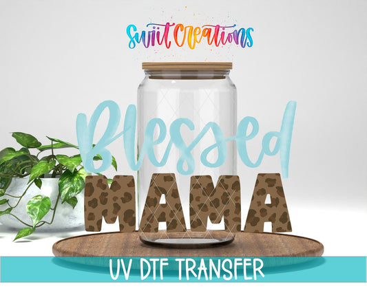 Blessed Mama UV DTF Transfer Tumbler Wrap | Leopard Print Mom Life | DTF225 - Swiit Creations