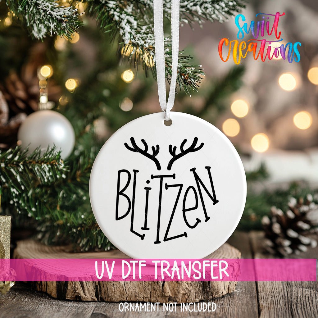 Blitzen Reindeer Name UV DTF Ornament Transfer | Antler Christmas Transfer | O-019 - Swiit Creations