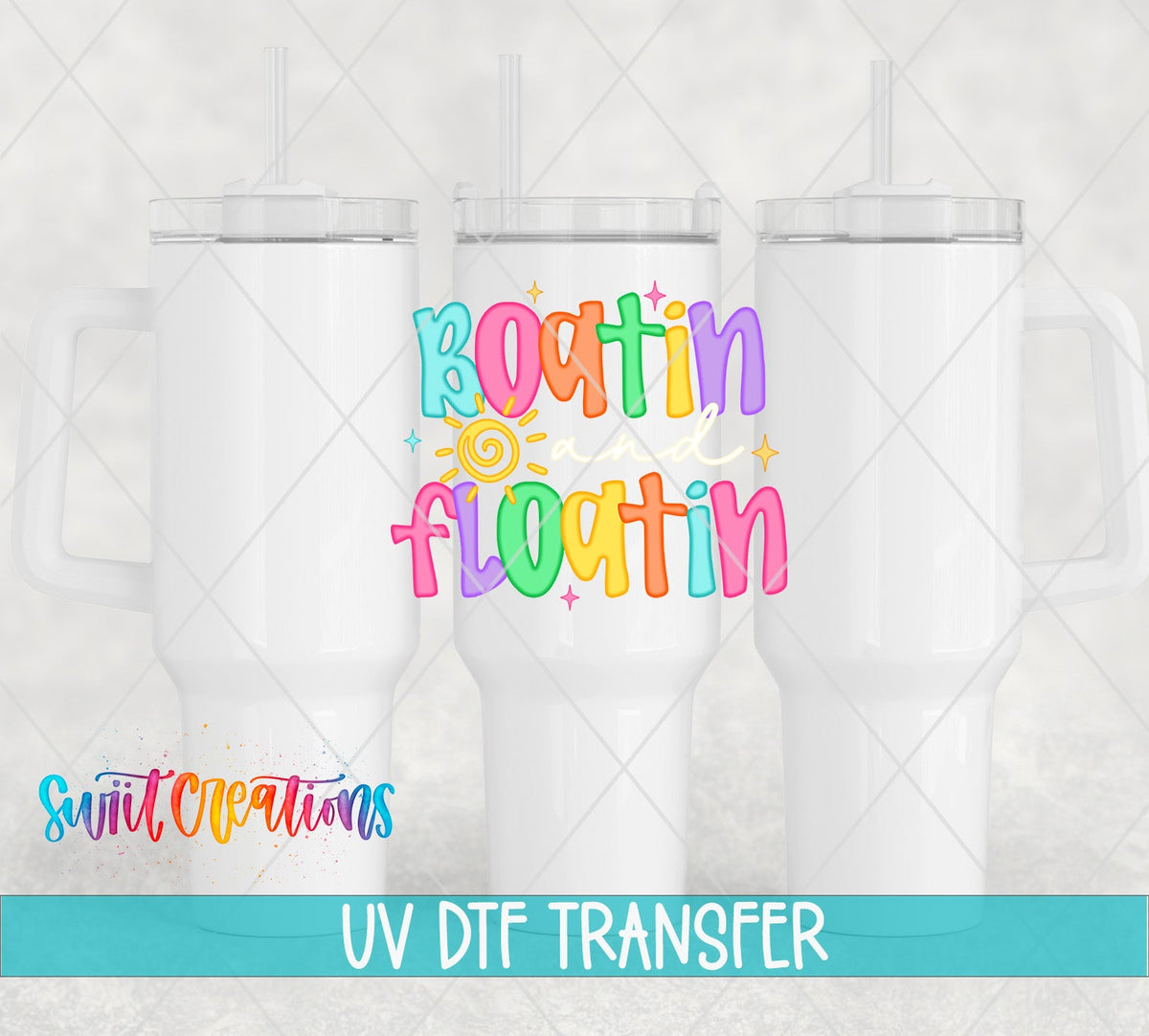 Boatin' and Floatin' UV DTF transfer on white 40 oz tumblers