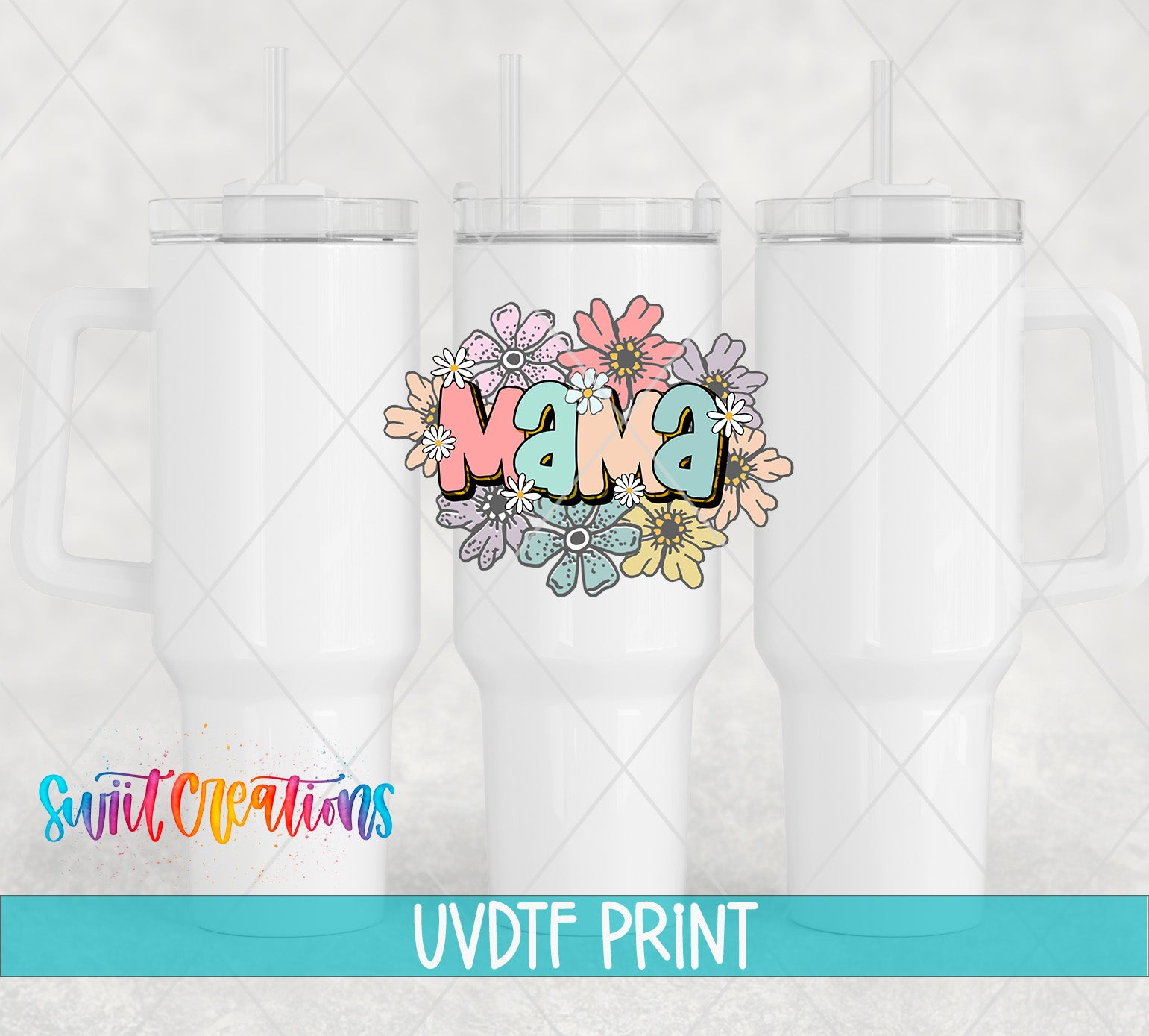 three white tumblers with a colorful floral design on the front, including the word "Mama" in a stylized font.