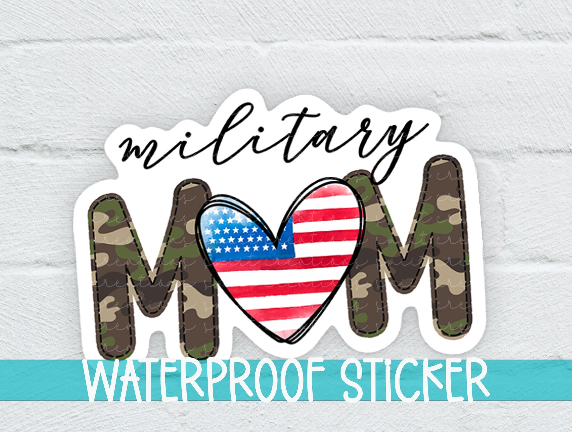 a military mom sticker on a white brick wall