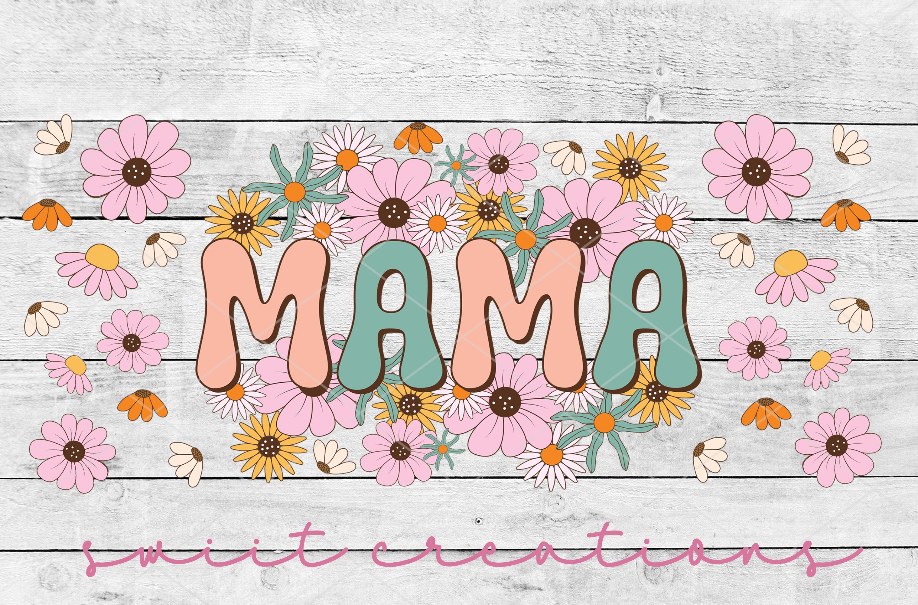the word mama surrounded by flowers on a wooden background