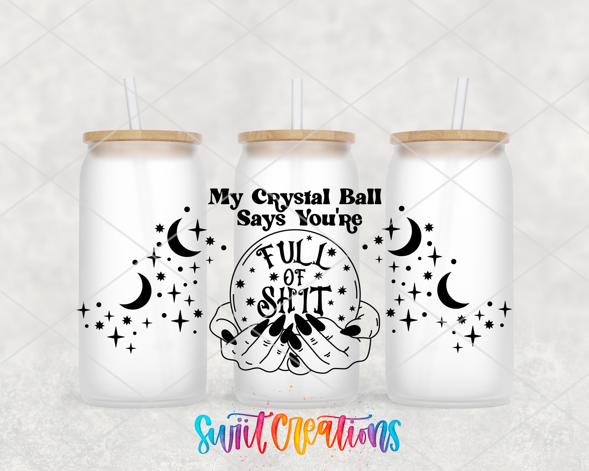 three white tumblers with black designs and text, including a central design that says "My Crystal Ball Says You're Full of Salt".