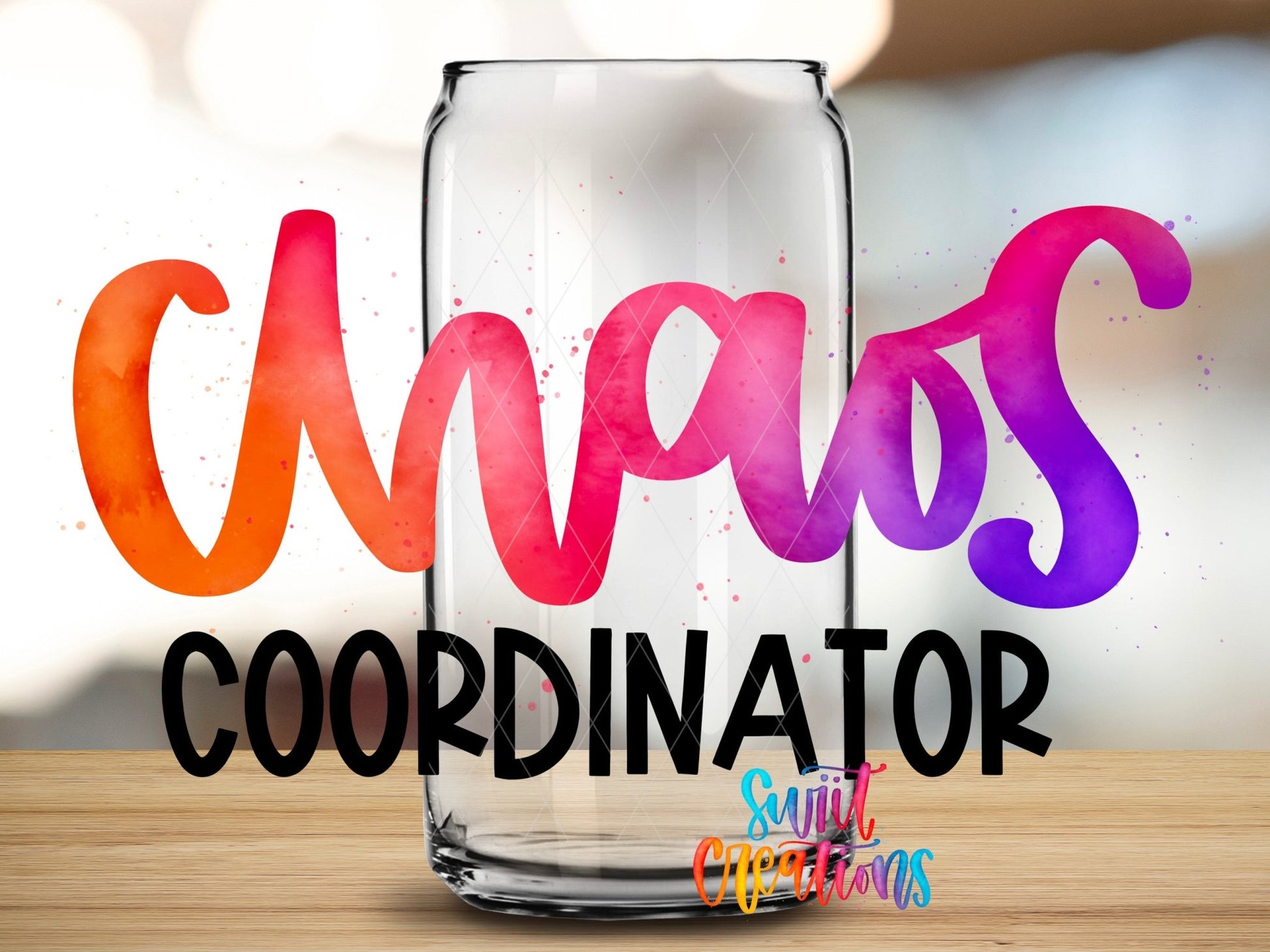 Chaos Coordinator UV DTF Transfer Tumbler Wrap | Colorful Mom Life | DTF226 - Swiit Creations
