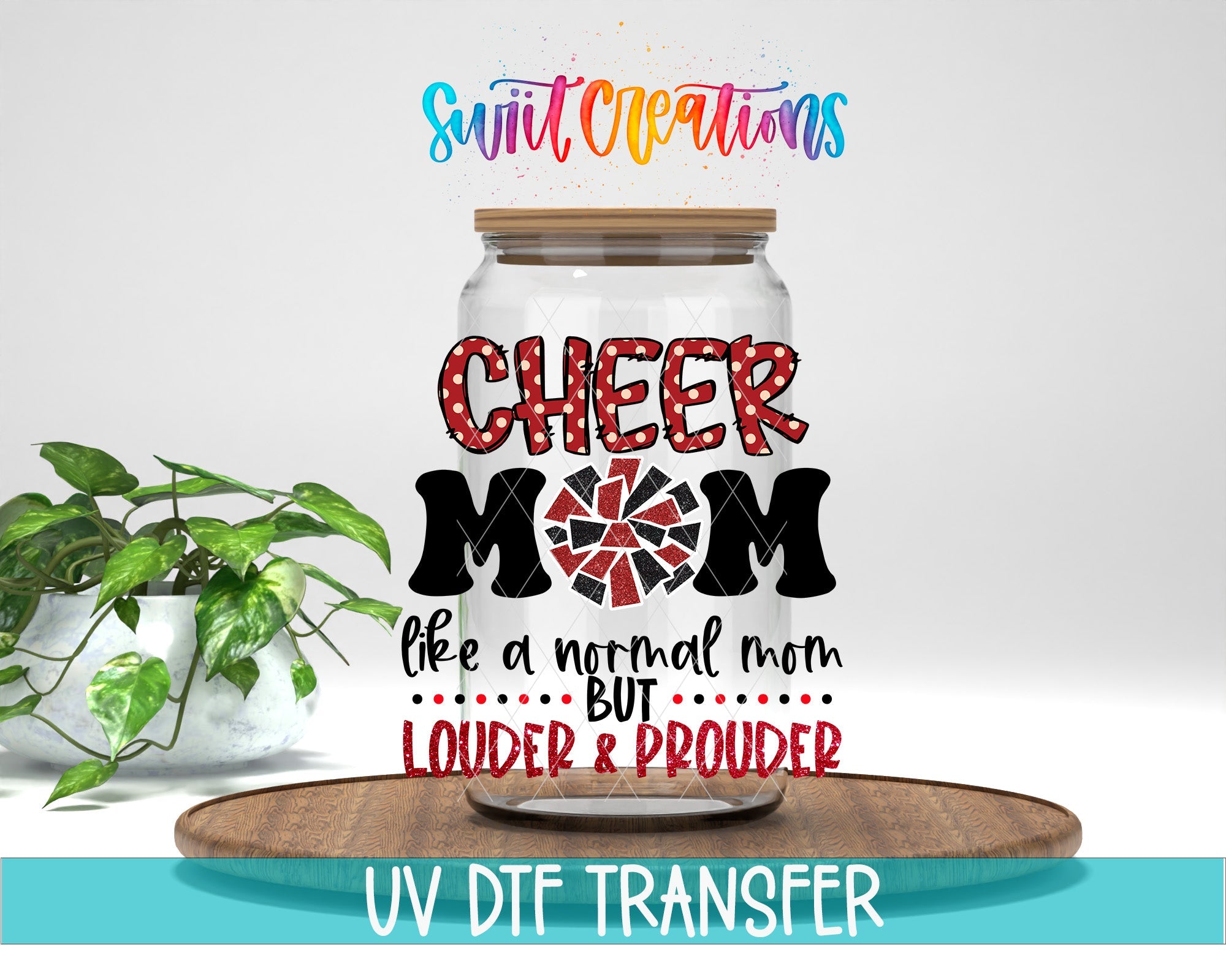 Cheer Mom Like a Normal Mom Only Louder UV DTF Cup Decal | UV1299 - Swiit Creations