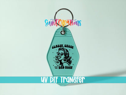Classy Sassy And A Little Bad Assy Motel Keychain UV DTF Transfer | Funny Sassy Design | MK1518 - Swiit Creations