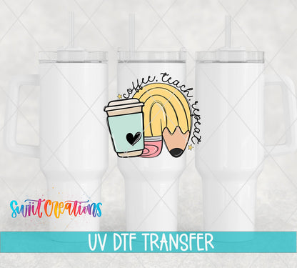 Coffee Teach Repeat UV DTF transfer on white 40 oz tumblers