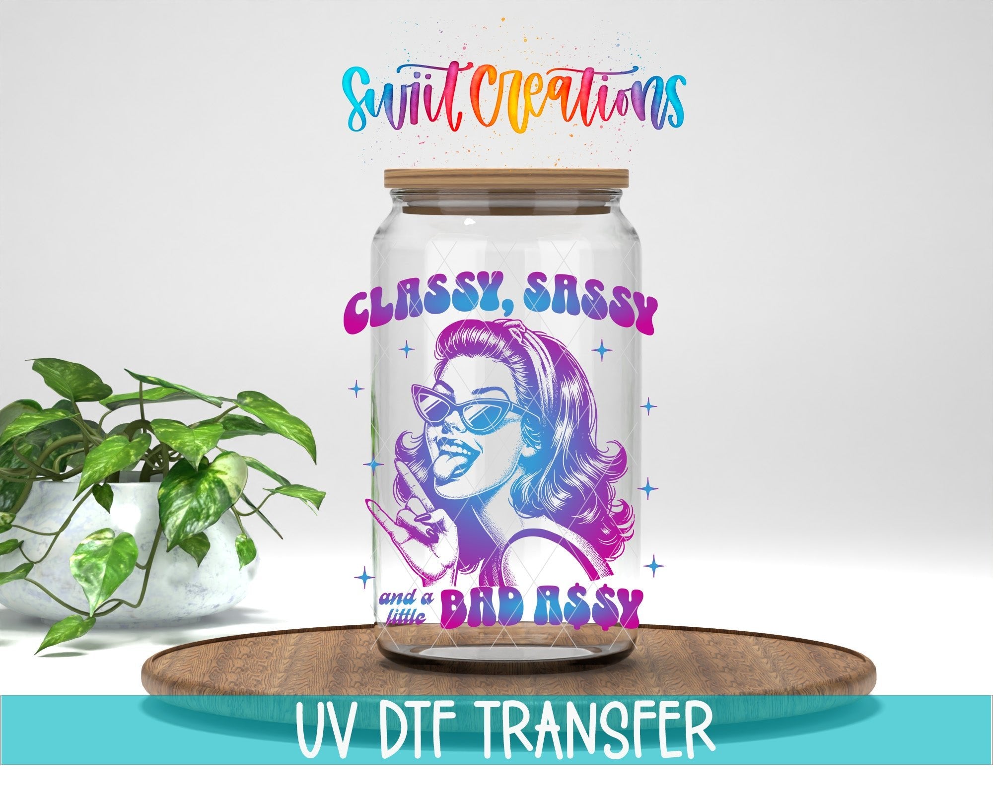 Colorful Classy Sassy Retro Gradient UV DTF transfer displayed on a clear jar mockup from Swiit Creations