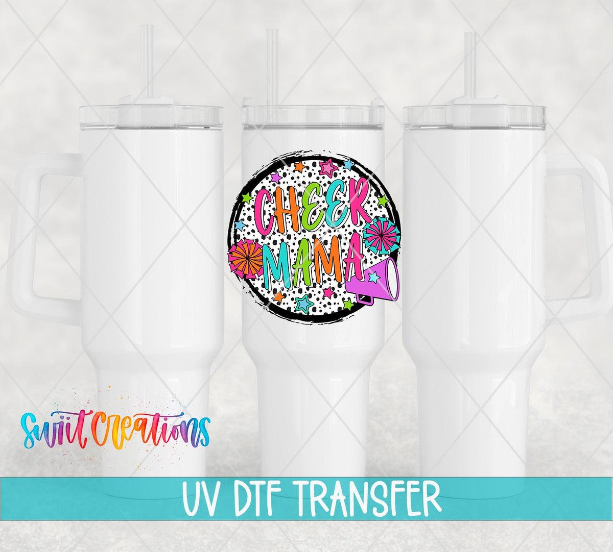 Cheer Mama UV DTF transfer on white 40 oz tumblers