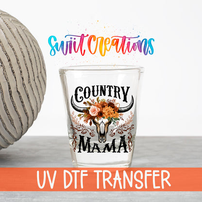 Country Mama UV DTF transfer on a clear shot glass with the Swiit Creations logo and UV DTF Transfer banner