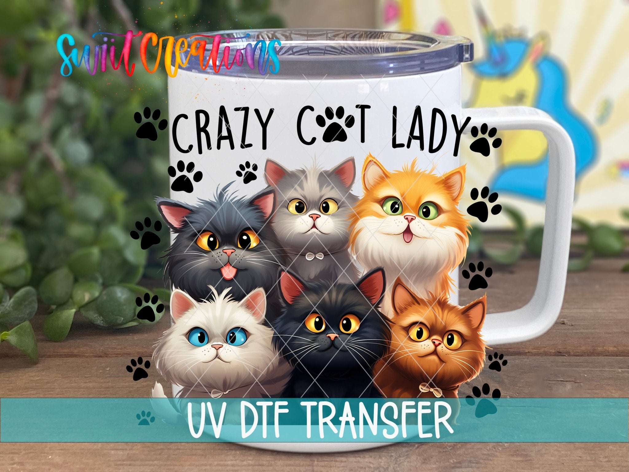 Crazy Cat Lady UV DTF transfer displayed on a white coffee mug from Swiit Creations