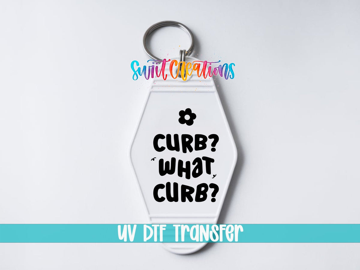 Curb What Curb UV DTF transfer on a white motel keychain on a white background