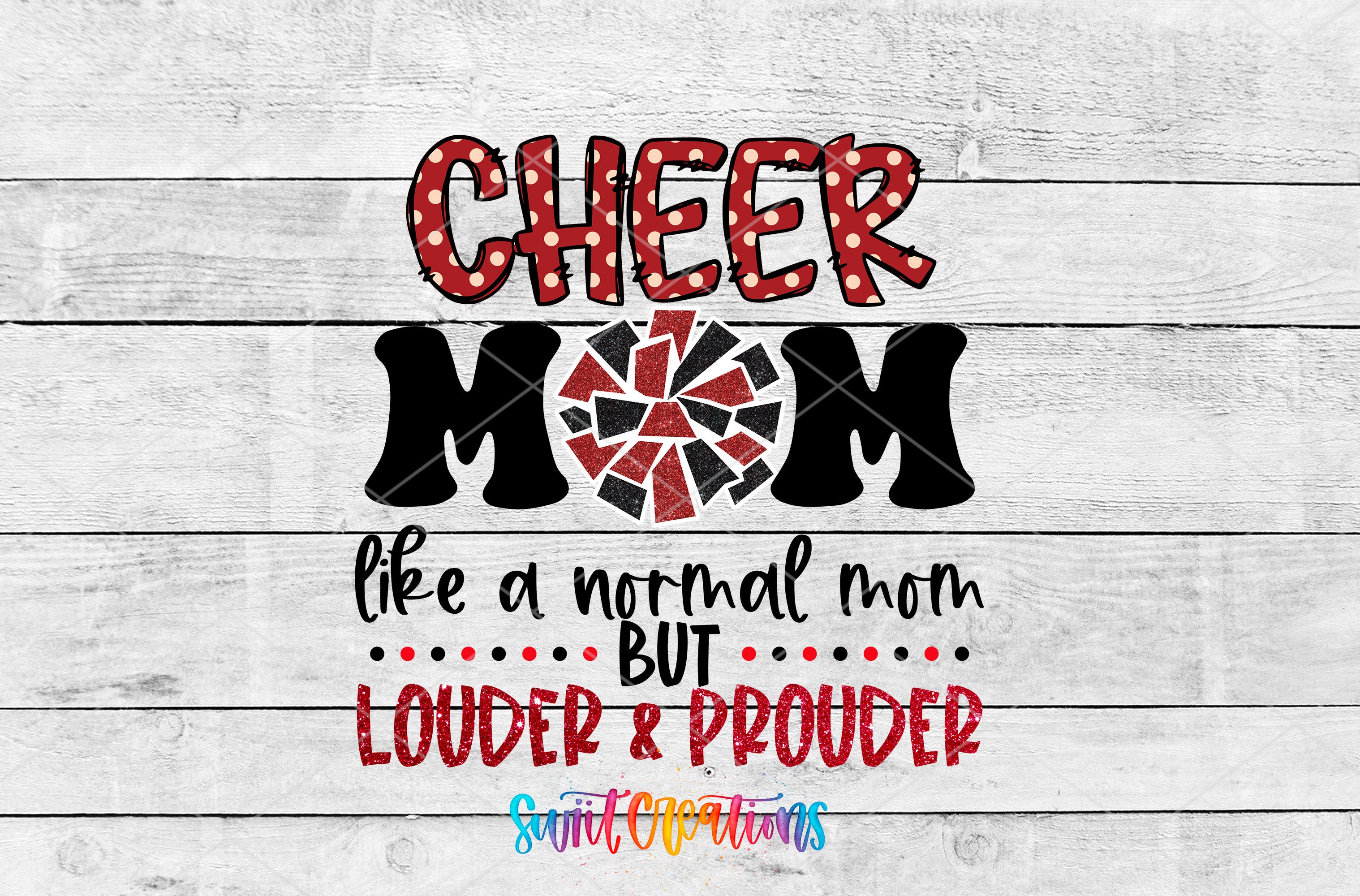 cheer mom life is a natural mom but louder and proud