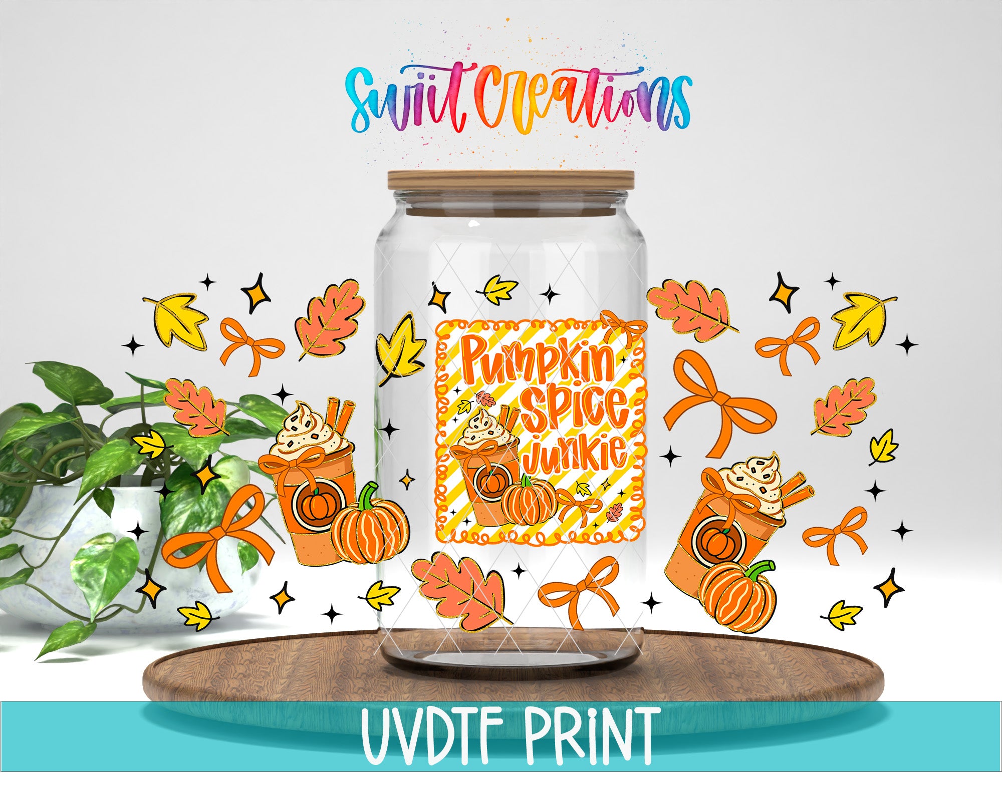 a glass jar with a pumpkin spice junkie design, surrounded by autumn leaves, pumpkins, and other fall-themed elements. The jar is placed on a wooden surface, and there is a plant in the background. The text "Swift Creations" is written above the jar, and "UVDF PRINT" is written at the bottom of the image.