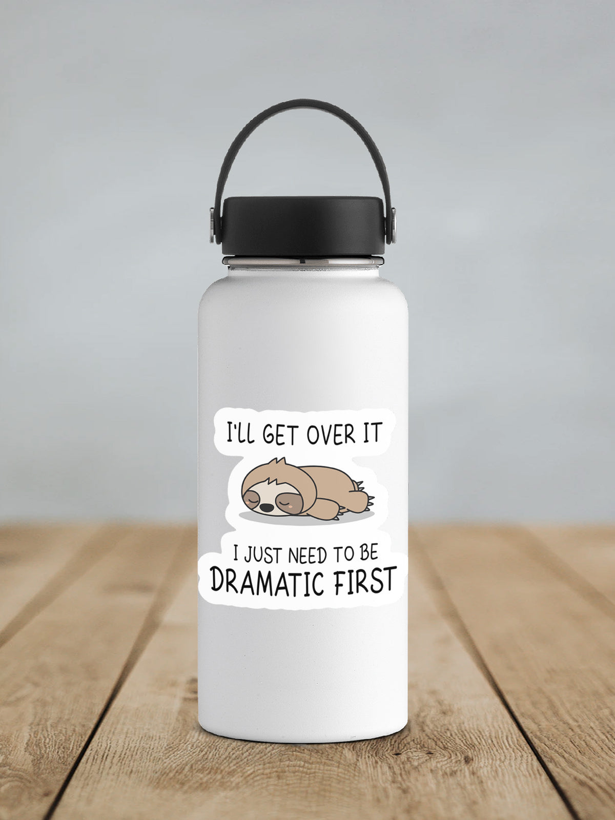 Dramatic Sloth sticker on a white insulated water bottle