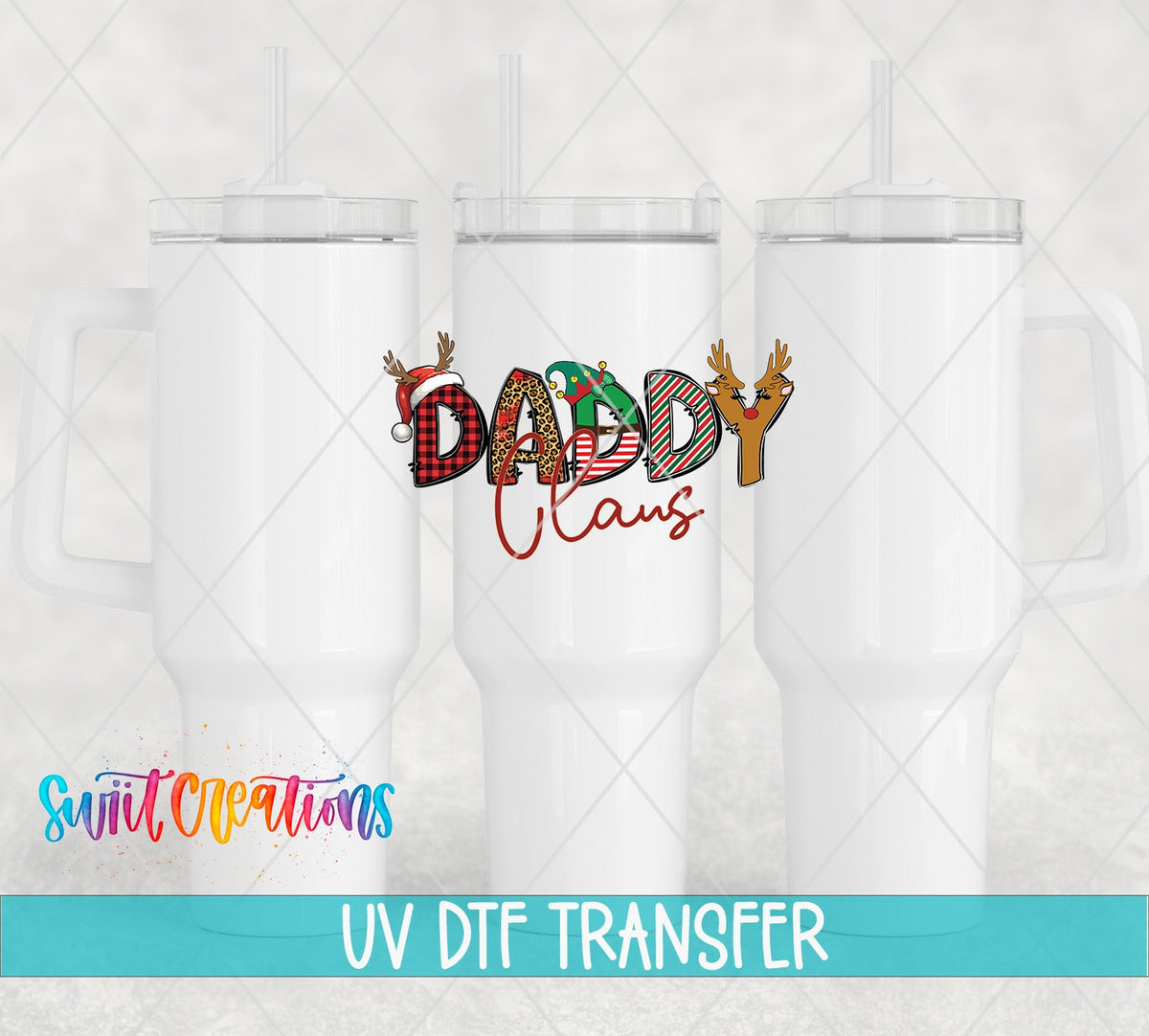 Daddy Claus Christmas UV DTF Cup Decal | UV1222 - Swiit Creations