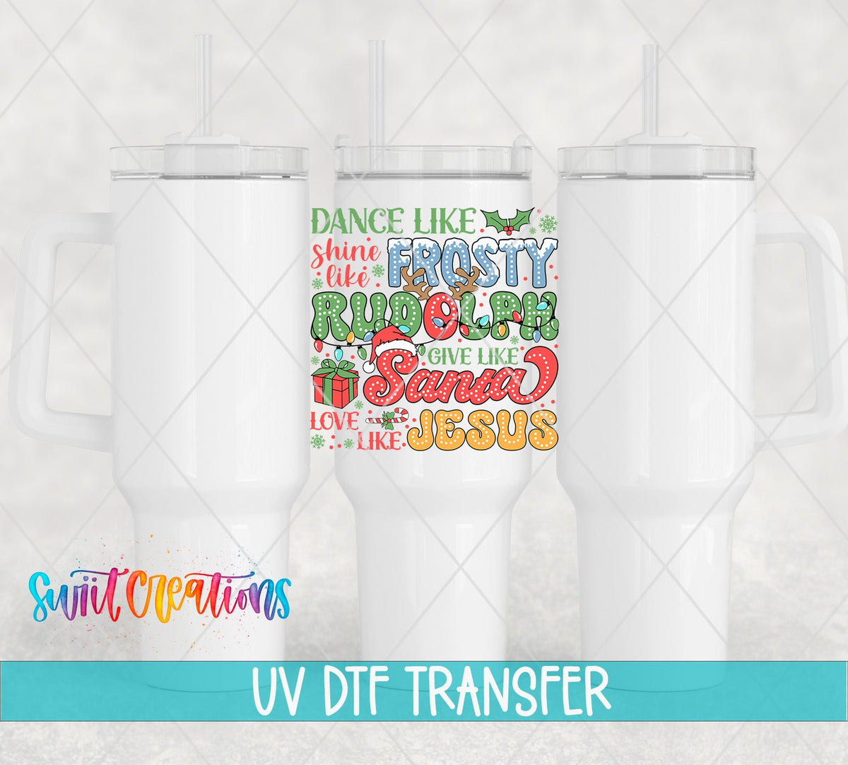 Dance Like Frosty word art UV DTF transfer on white 40 oz tumblers