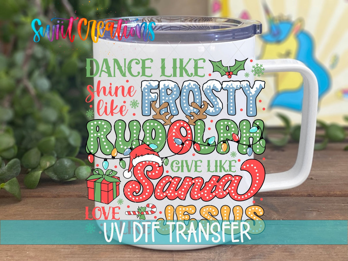 Dance Like Frosty word art UV DTF transfer on a white stainless steel mug with a lid