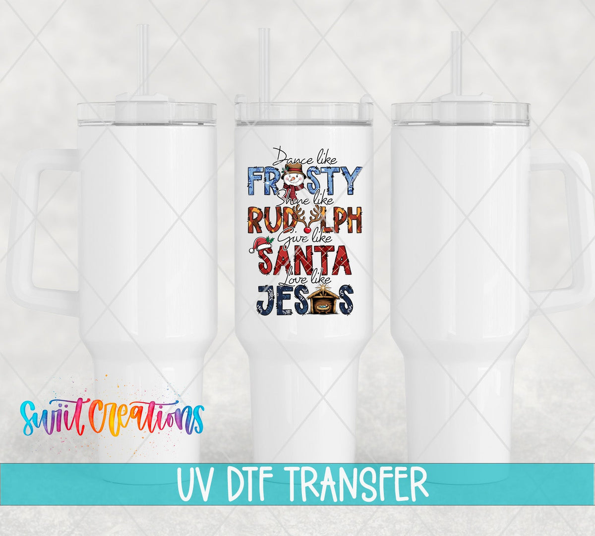 Dance Like Frosty nativity UV DTF transfer on white 40 oz tumblers