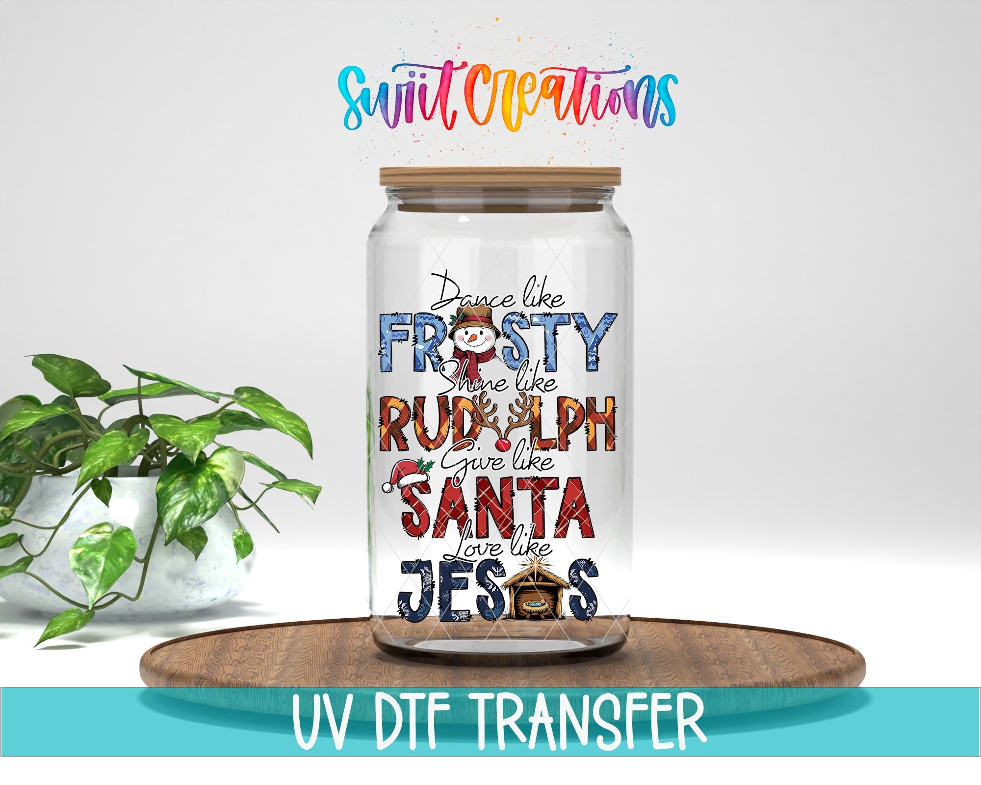 Swiit Creations UV DTF Dance Frosty Shine Rudolph transfer displayed on a clear jar mockup