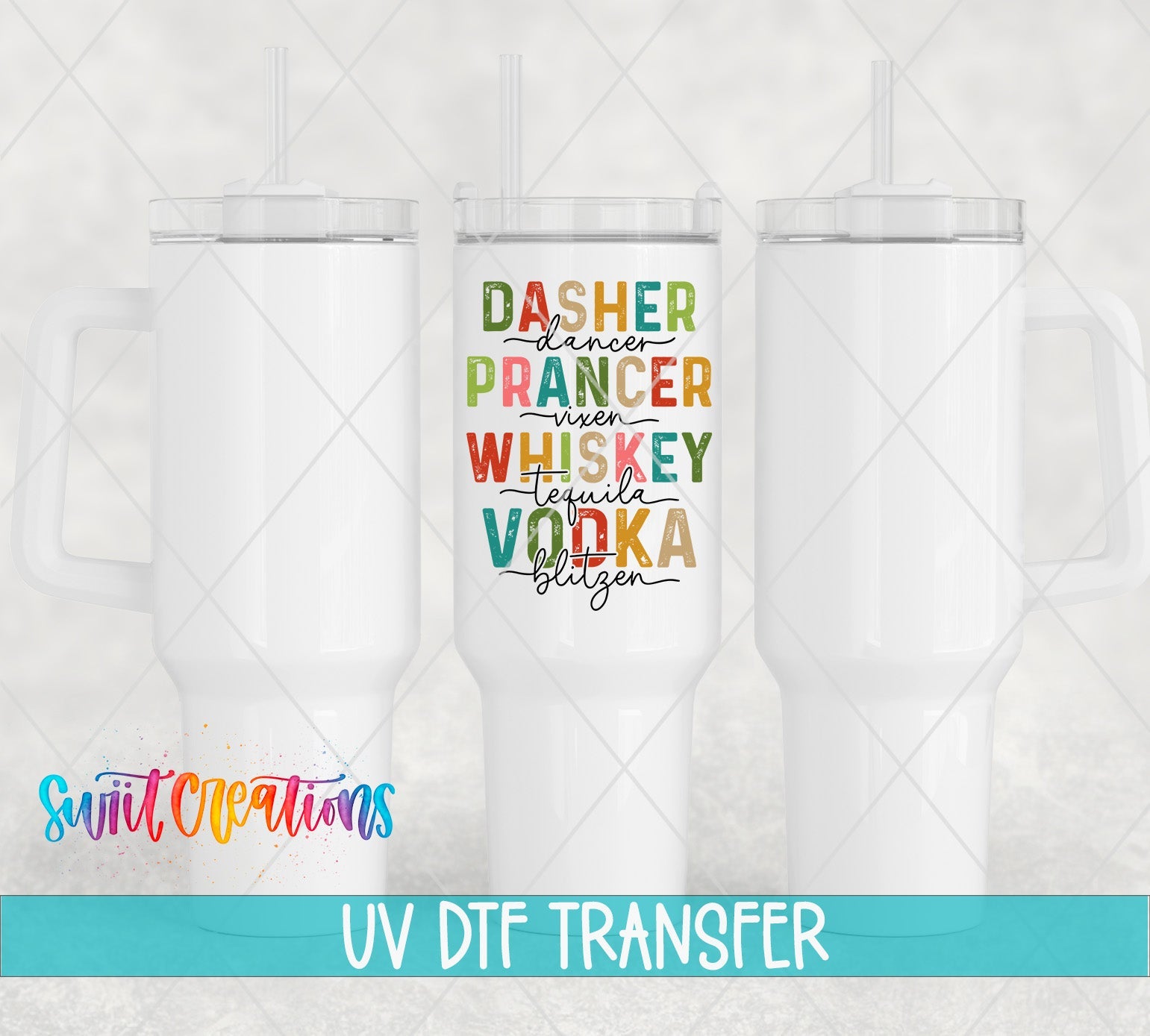 Swiit Creations UV DTF Reindeer Names and Holiday Spirits transfer shown on a white tumbler set
