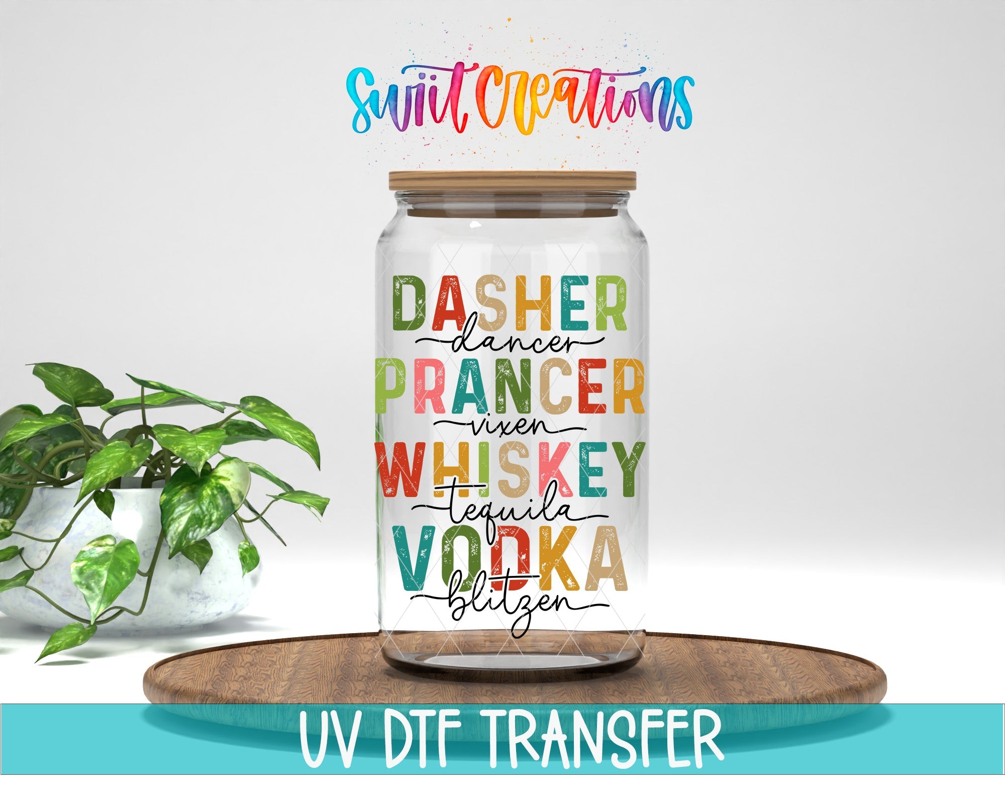 Swiit Creations UV DTF Reindeer Names and Holiday Spirits transfer displayed on a clear jar mockup