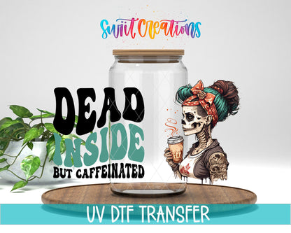 Dead Inside But Caffeinated UV DTF Transfer Tumbler Wrap | Skull Coffee | DTF215 - Swiit Creations