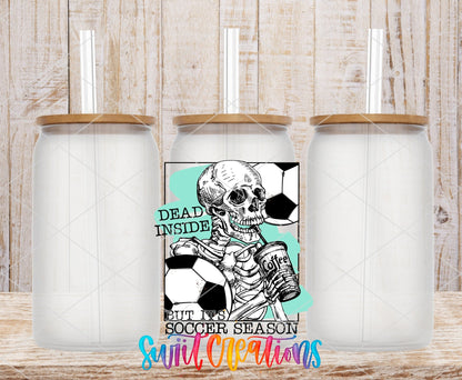 Dead Inside But It's Soccer Season UV DTF transfer on frosted glass cans with bamboo lids