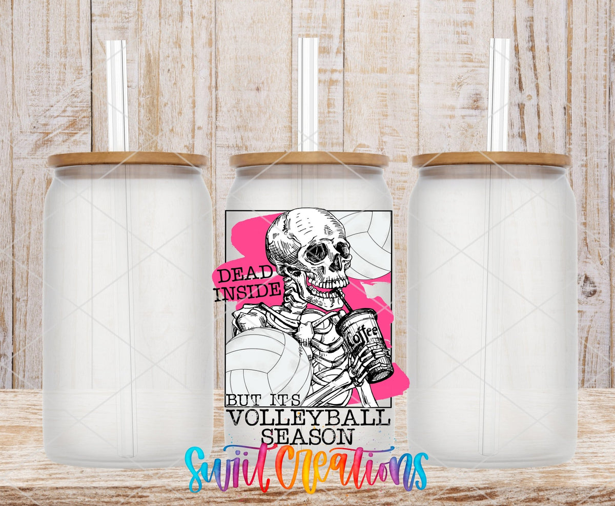 Dead Inside But It's Volleyball Season UV DTF transfer on frosted glass cans with bamboo lids