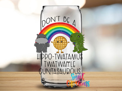 Close-up of the Don't Be a Hippo-Tw*tamus UV DTF transfer on a clear glass can
