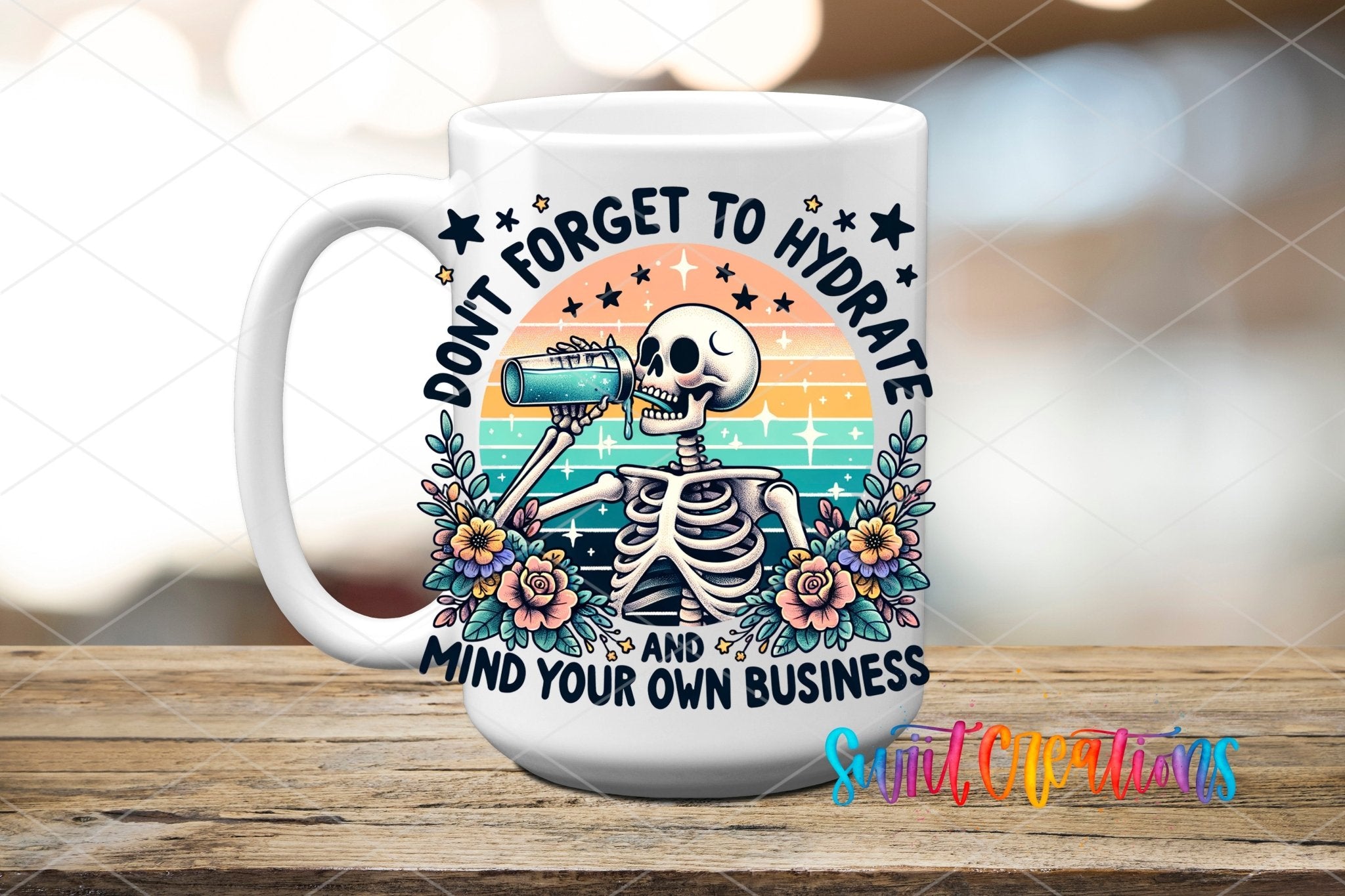 Don’t Forget to Hydrate UV DTF transfer displayed on a white ceramic mug from Swiit Creations