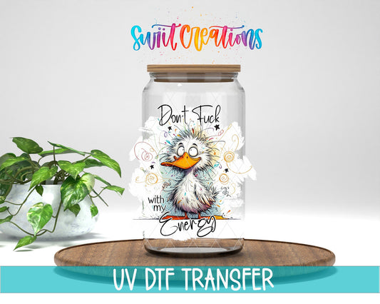 Swiit Creations UV DTF Don’t Fuck With My Energy transfer displayed on a clear jar mockup