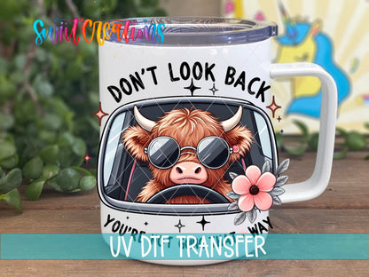 Don't Look Back UV DTF transfer on a white stainless steel mug with a lid