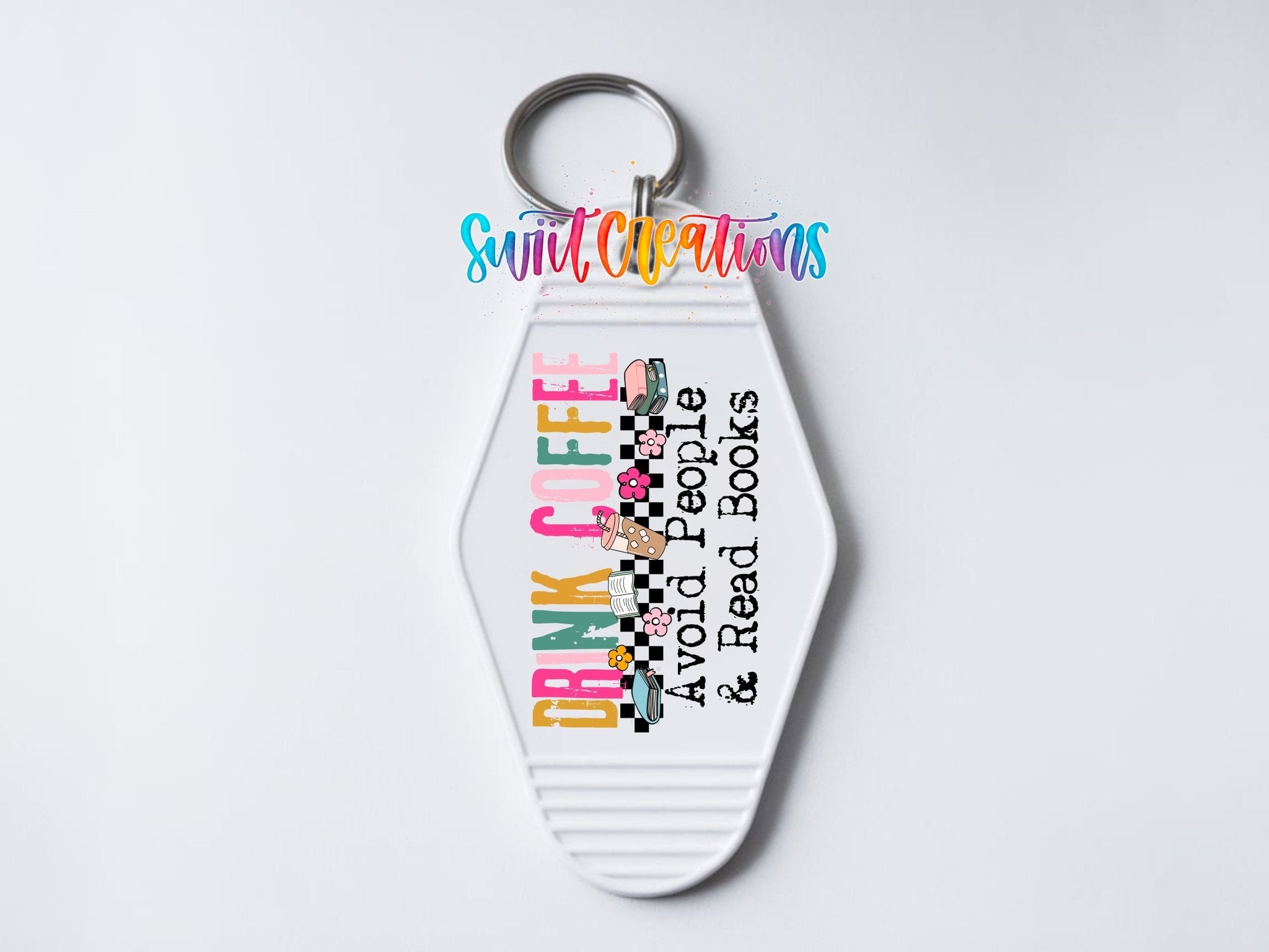 Drink Coffee Avoid People Read Books Motel Keychain UV DTF Transfer | MK1513 - Swiit Creations