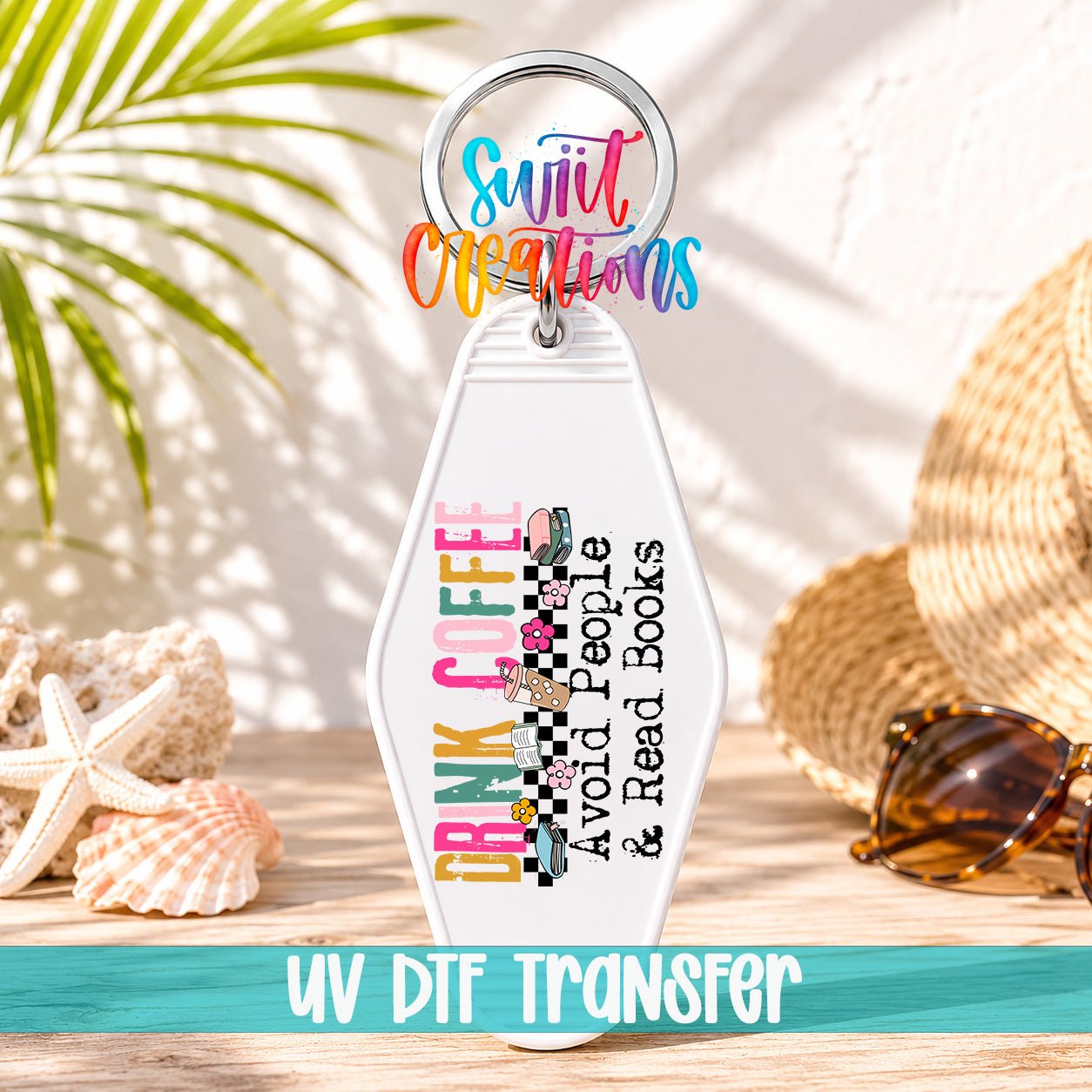 Drink Coffee Avoid People Read Books Motel Keychain UV DTF Transfer | MK1513 - Swiit Creations
