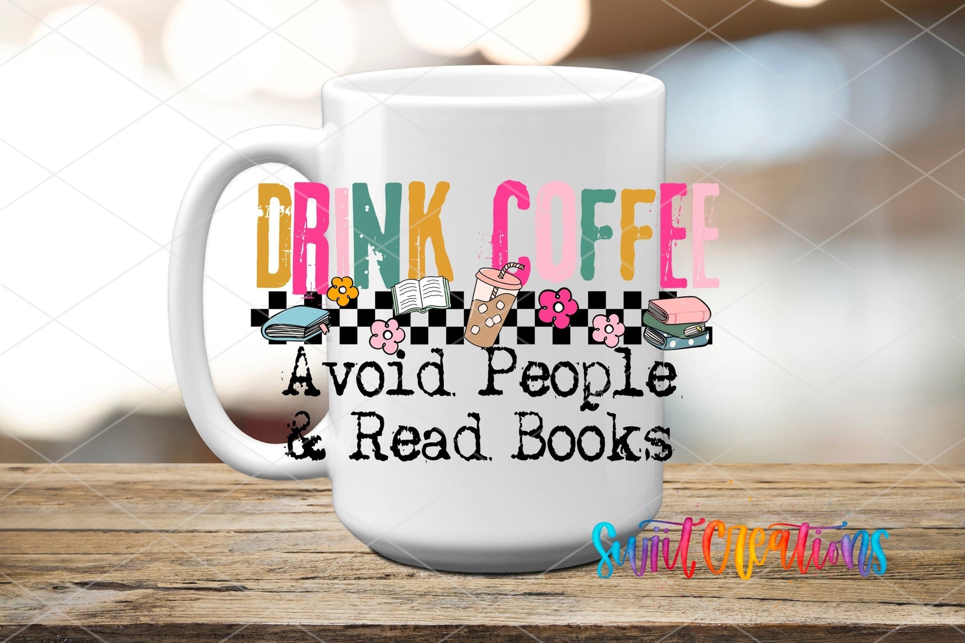 Drink Coffee Avoid People Read Books UV DTF Decal | Book Lover Coffee Tumbler Wrap | UV1513 - Swiit Creations