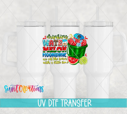 Drinking Watermelon Moonshine UV DTF transfer on white 40 oz tumblers