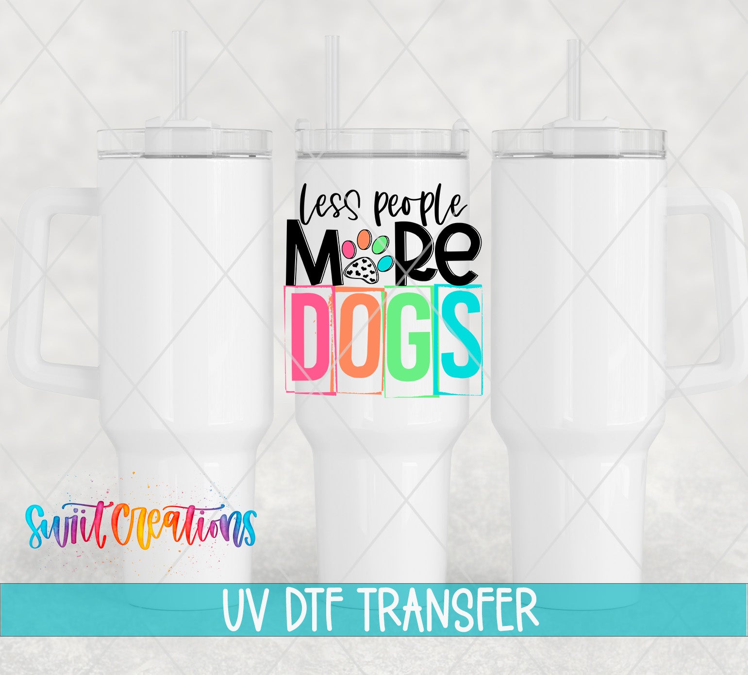 three white tumblers with a colorful graphic design on the center of each one, which says "LESS THAN 500 DOggies".