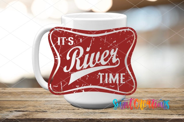 a coffee mug with the words it's river time on it