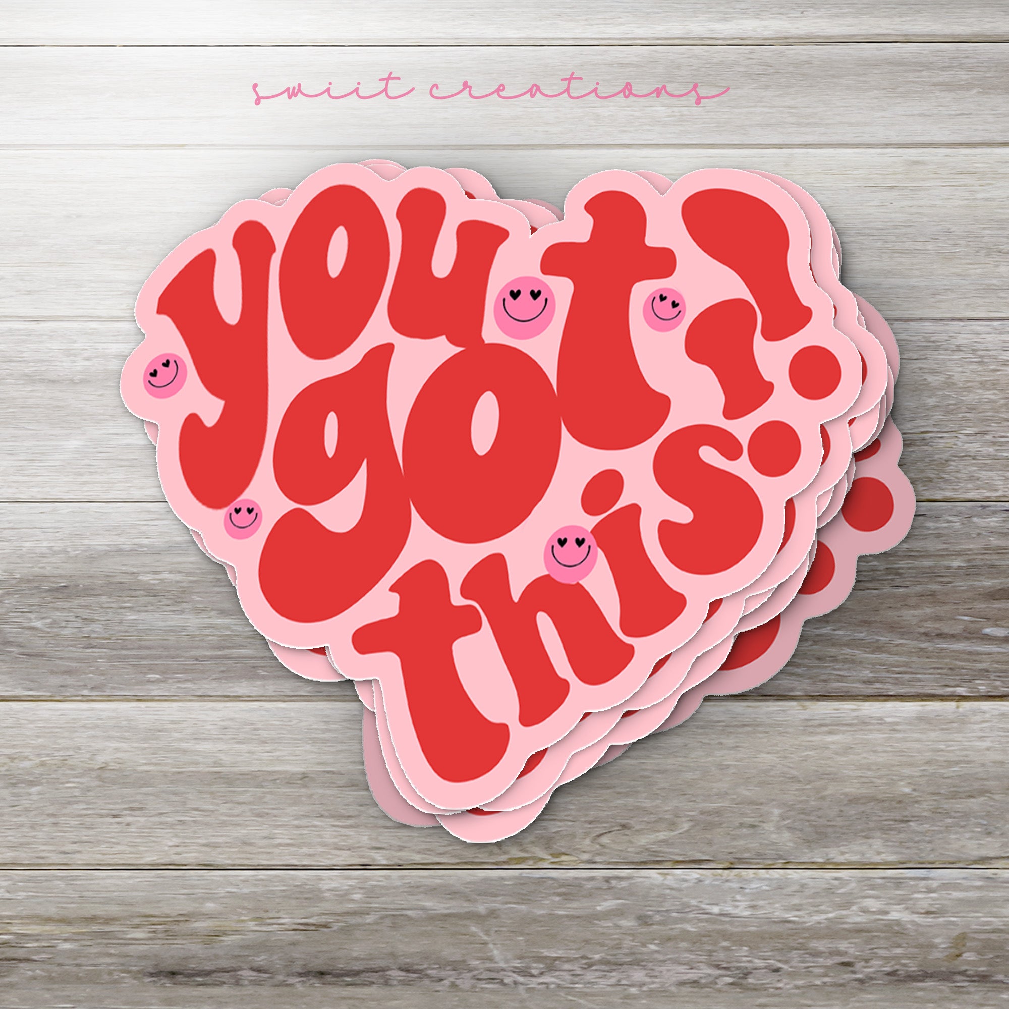 a heart shaped sticker that says, you're got this