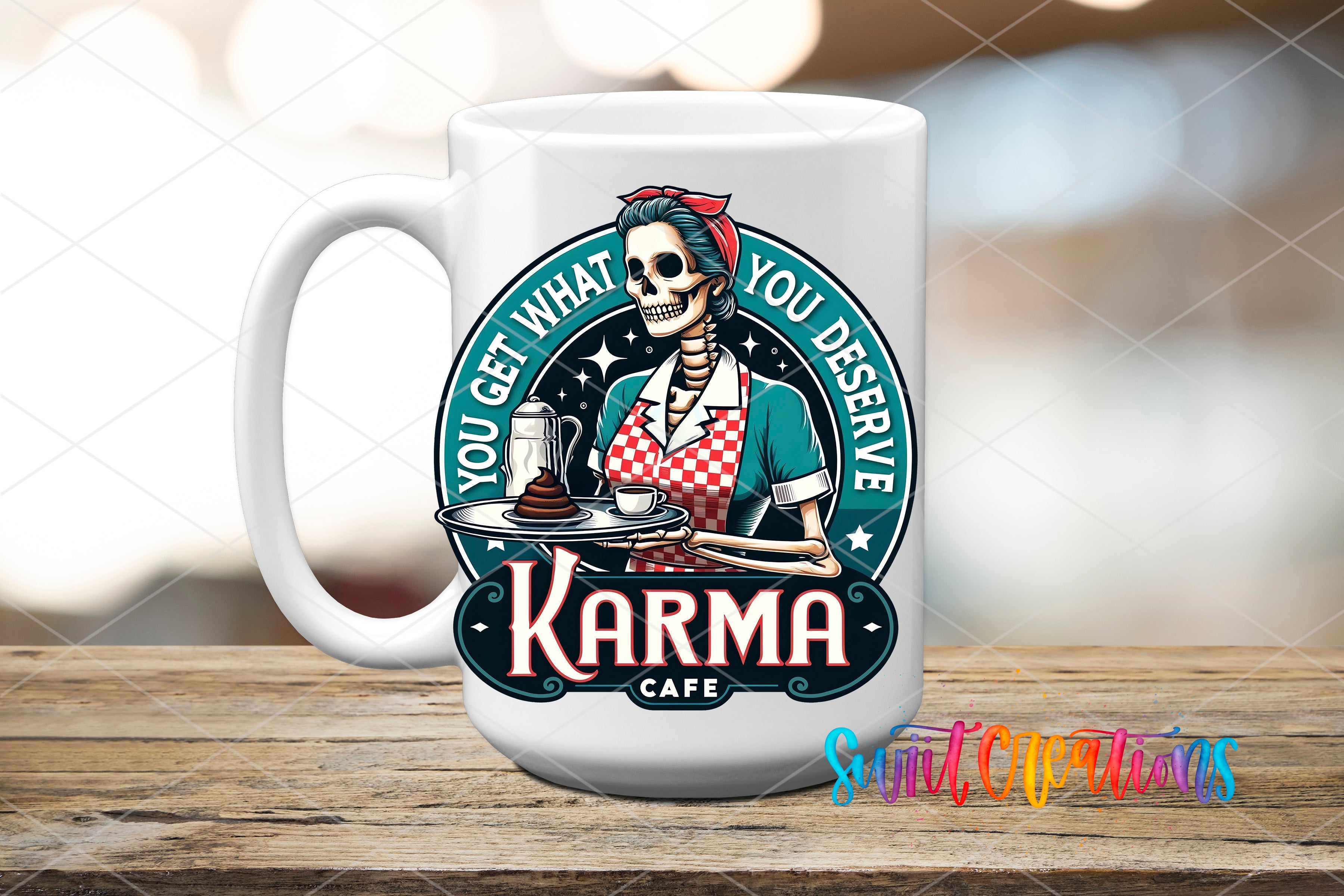 A white ceramic mug with a graphic design featuring a skeleton wearing a checkered apron and holding a tray with a coffee cup, along with the text "You Get What You Deserve" and "KARMA CAFE".