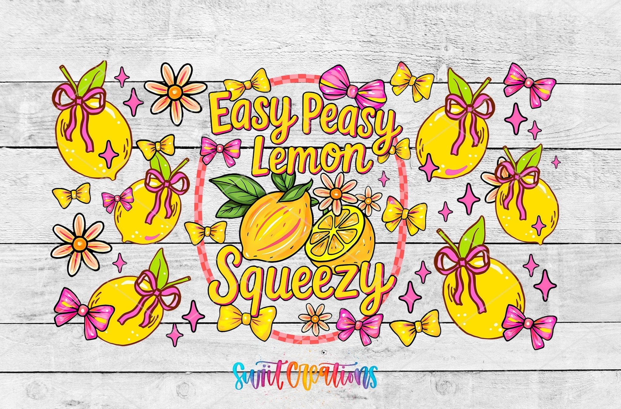 Easy Peasy Lemon Squeezy UV DTF Transfer Tumbler Wrap | Cute Lemon Bow Summer | DTF269 - Swiit Creations