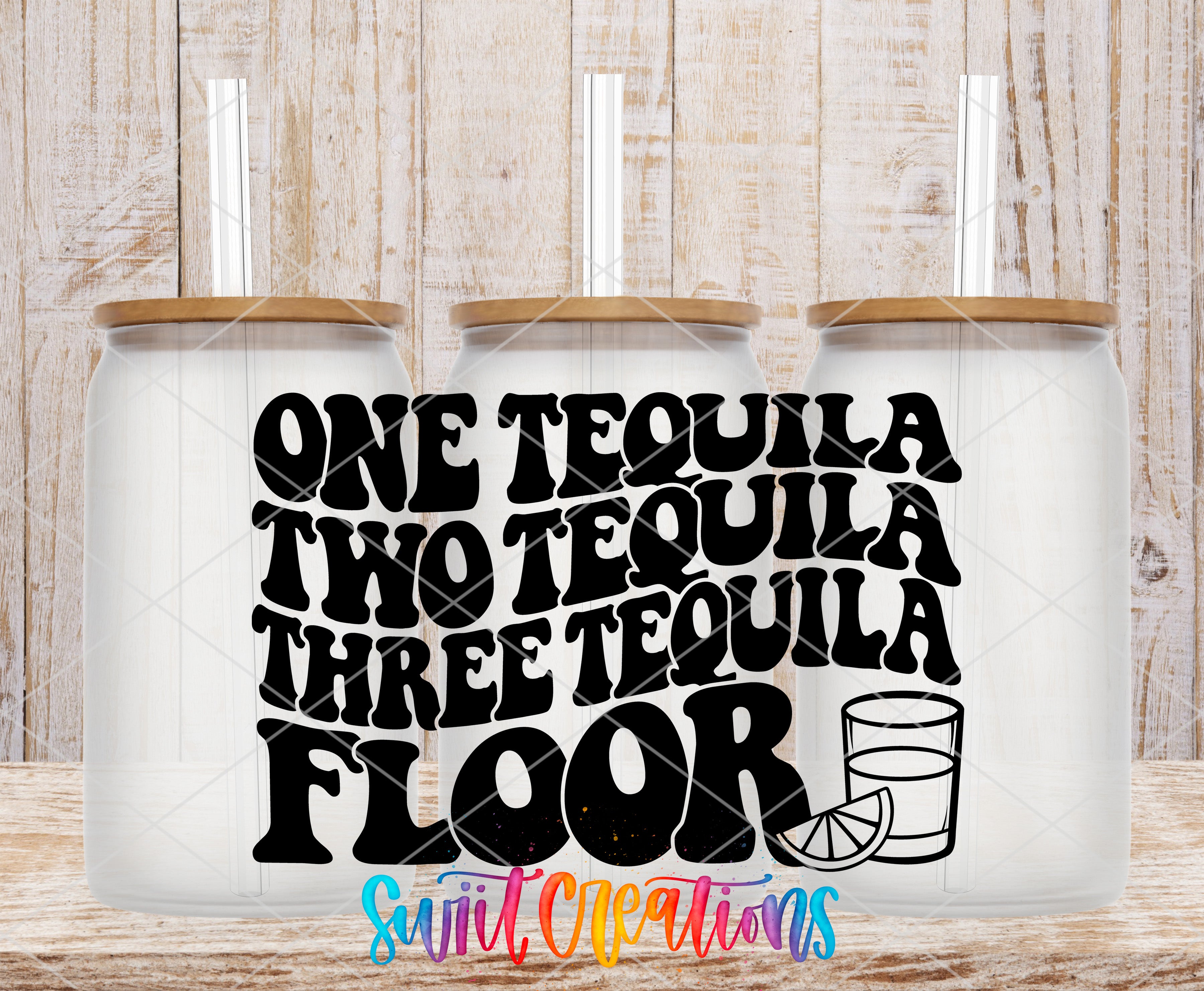 a humorous text overlay on a wooden background, which reads "ONE TEQUILA TWO TEQUILA THREE TEQUILA FLOOR" along with a graphic of a glass with a lime wedge.
