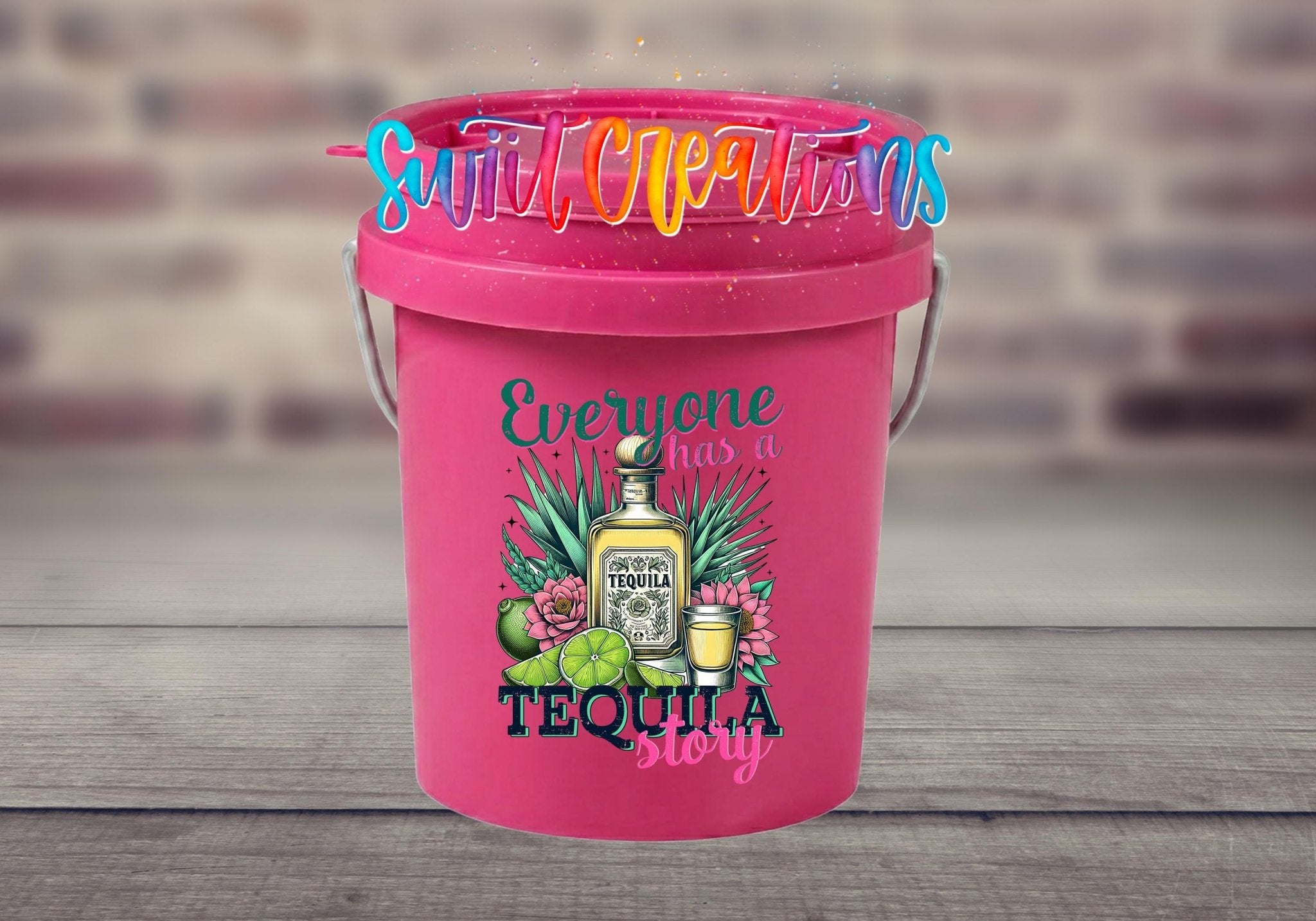 Everyone Has A Tequila Story Mini Bucket UV DTF Transfer | MB2020 - Swiit Creations